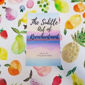 🆕️Signed Poetry Book - The Subtle Art of Reenchantment